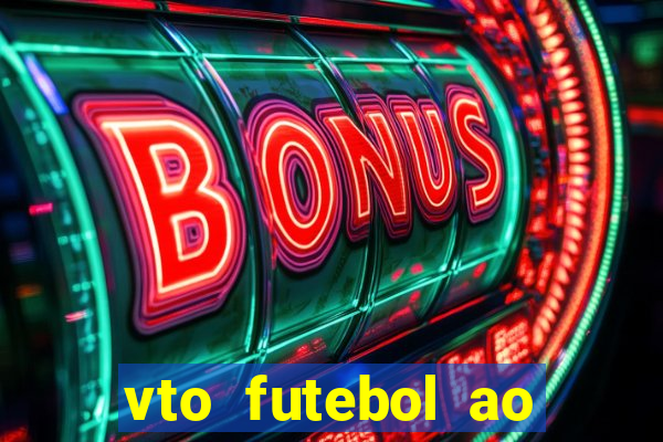 vto futebol ao vivo biz